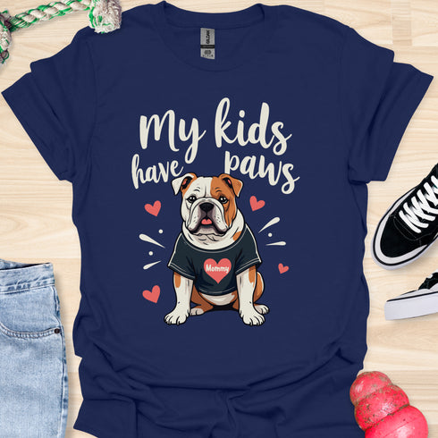 My kids have paws - V5 - Mommy Shirt T-Shirt
